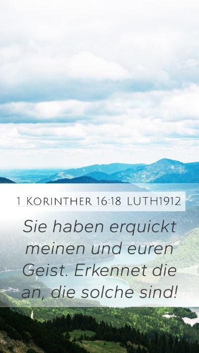 1 Korinther 16:18 LUTH1912 Bible Verse Image