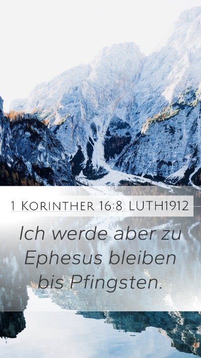 1 Korinther 16:8 LUTH1912 Bible Verse Image