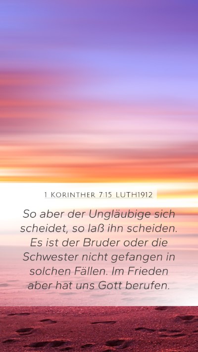 1 Korinther 7:15 LUTH1912 Bible Verse Image