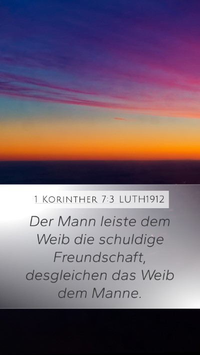 1 Korinther 7:3 LUTH1912 Bible Verse Image