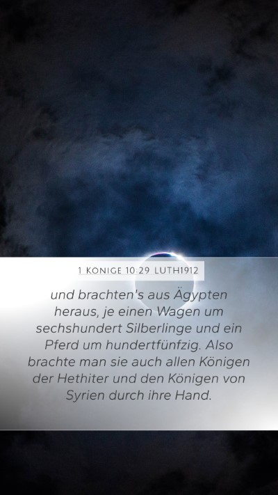 1 Könige 10:29 LUTH1912 Bible Verse Image