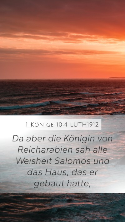 1 Könige 10:4 LUTH1912 Bible Verse Image