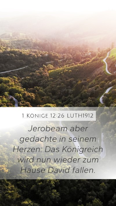 1 Könige 12:26 LUTH1912 Bible Verse Image