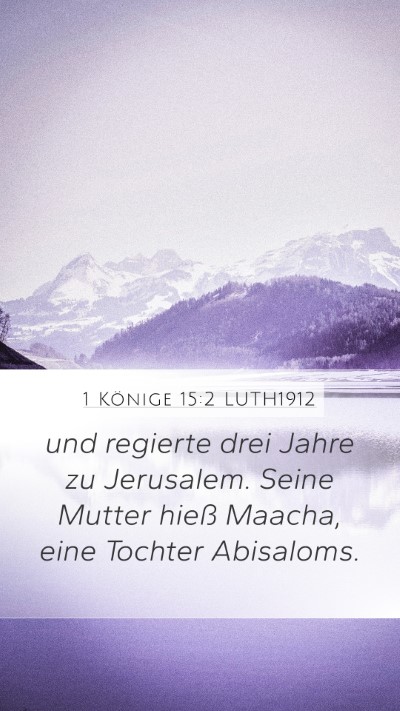 1 Könige 15:2 LUTH1912 Bible Verse Image