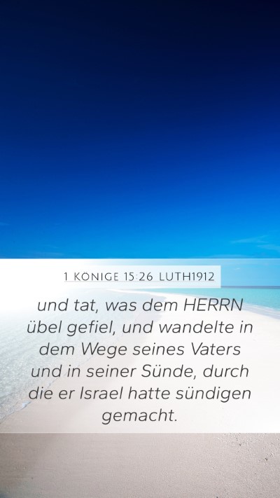 1 Könige 15:26 LUTH1912 Bible Verse Image