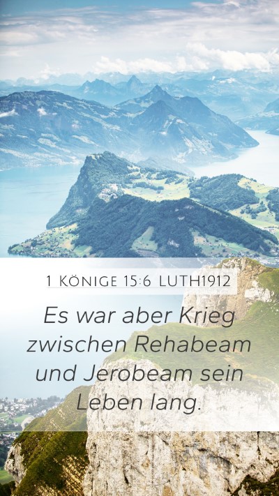 1 Könige 15:6 LUTH1912 Bible Verse Image