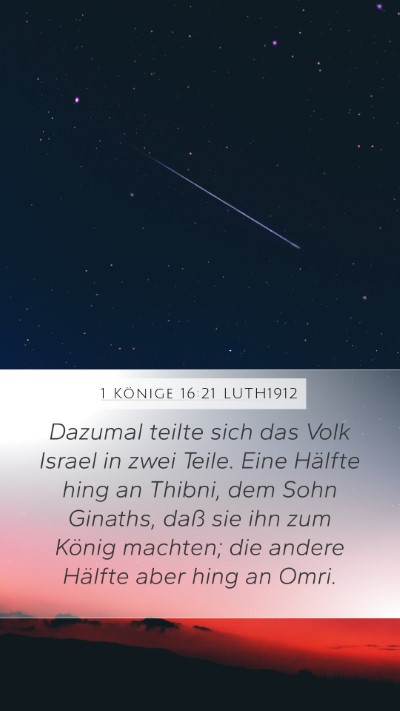 1 Könige 16:21 LUTH1912 Mobile Phone Wallpaper - Dazumal teilte sich das Volk Israel in zwei - Mobile Bible Verse Wallpaper