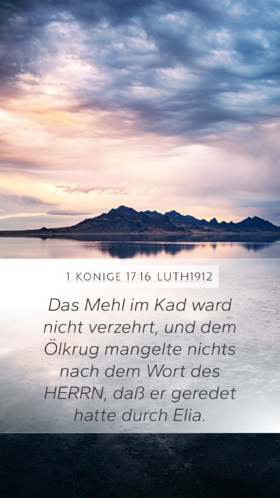 1 Könige 17:16 LUTH1912 Mobile Phone Wallpaper - Das Mehl im Kad ward nicht verzehrt, und dem - Mobile Bible Verse Wallpaper