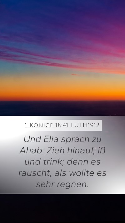1 Könige 18:41 LUTH1912 Bible Verse Image