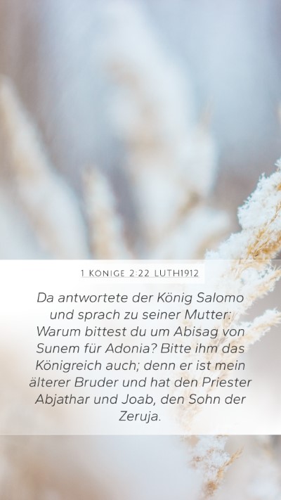 1 Könige 2:22 LUTH1912 Bible Verse Image