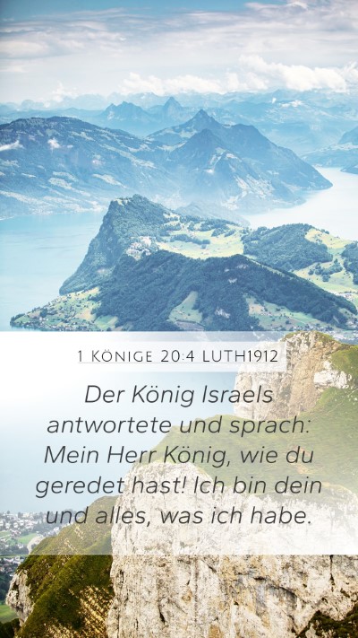 1 Könige 20:4 LUTH1912 Bible Verse Image