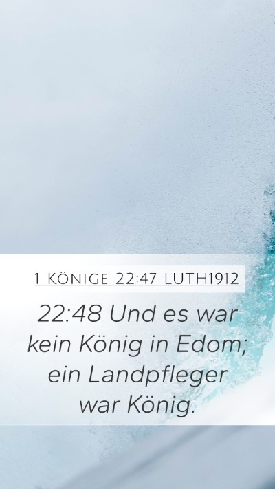 1 Könige 22:47 LUTH1912 Bible Verse Image