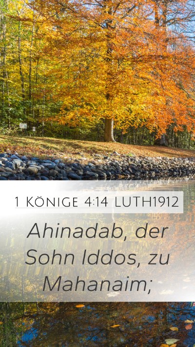 1 Könige 4:14 LUTH1912 Mobile Phone Wallpaper - Ahinadab, der Sohn Iddos, zu - Mobile Bible Verse Wallpaper