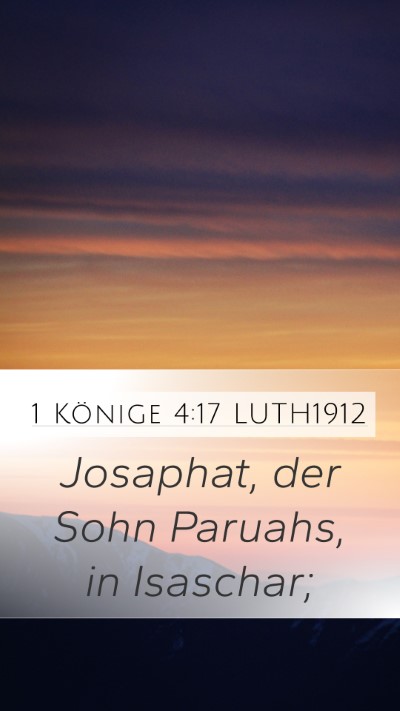 1 Könige 4:17 LUTH1912 Mobile Phone Wallpaper - Josaphat, der Sohn Paruahs, in - Mobile Bible Verse Wallpaper