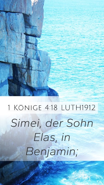 1 Könige 4:18 LUTH1912 Mobile Phone Wallpaper - Simei, der Sohn Elas, in - Mobile Bible Verse Wallpaper