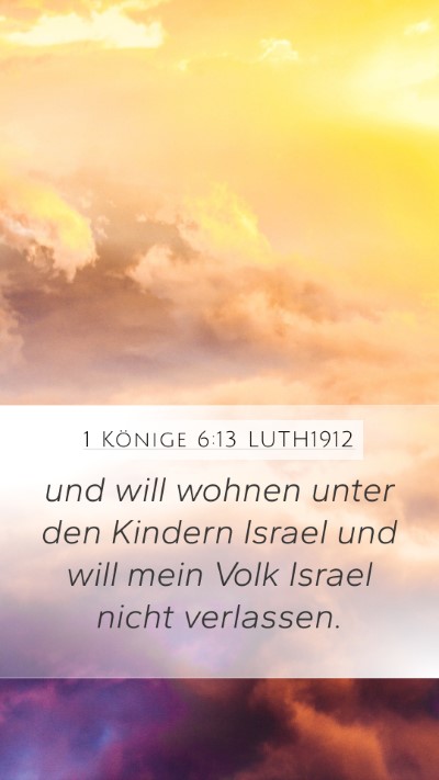 1 Könige 6:13 LUTH1912 Bible Verse Image