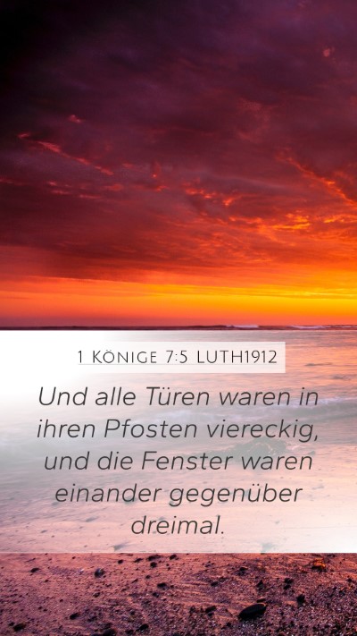 1 Könige 7:5 LUTH1912 Bible Verse Image