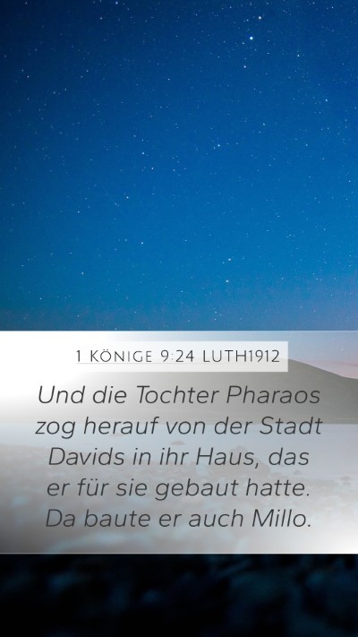 1 Könige 9:24 LUTH1912 Bible Verse Image