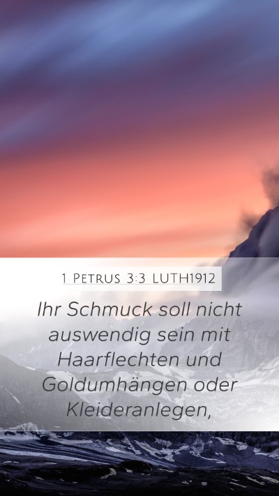 1 Petrus 3:3 LUTH1912 Mobile Phone Wallpaper - Ihr Schmuck soll nicht auswendig sein mit - Mobile Bible Verse Wallpaper