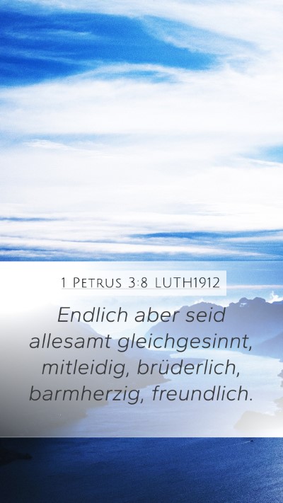 1 Petrus 3:8 LUTH1912 Bible Verse Image