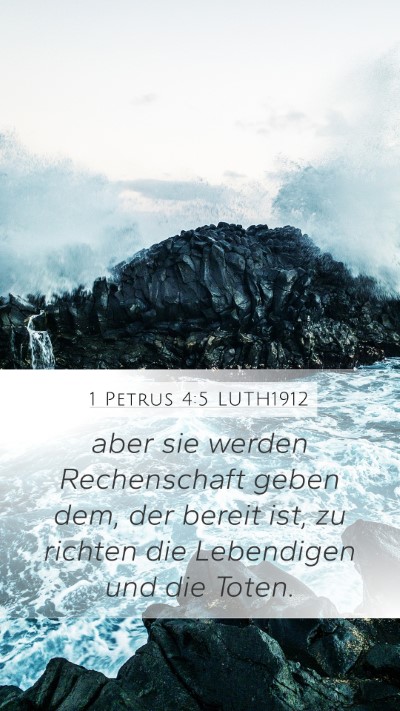 1 Petrus 4:5 LUTH1912 Mobile Phone Wallpaper - aber sie werden Rechenschaft geben dem, der - Mobile Bible Verse Wallpaper