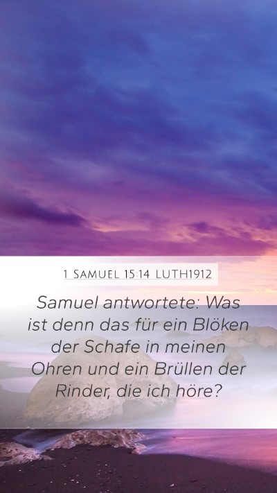 1 Samuel 15:14 LUTH1912 Bible Verse Image