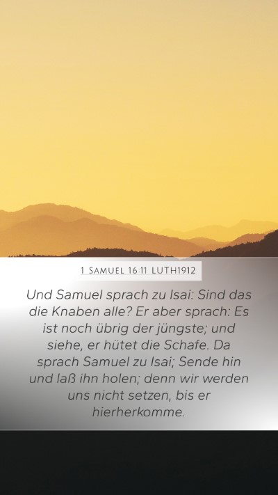 1 Samuel 16:11 LUTH1912 Bible Verse Image