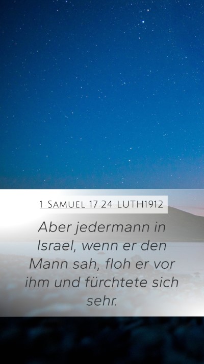 1 Samuel 17:24 LUTH1912 Bible Verse Image