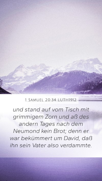 1 Samuel 20:34 LUTH1912 Mobile Phone Wallpaper - und stand auf vom Tisch mit grimmigem Zorn und - Mobile Bible Verse Wallpaper