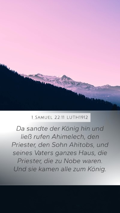 1 Samuel 22:11 LUTH1912 Mobile Phone Wallpaper - Da sandte der König hin und ließ rufen - Mobile Bible Verse Wallpaper