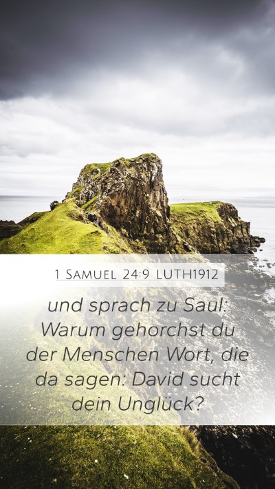 1 Samuel 24:9 LUTH1912 Bible Verse Image