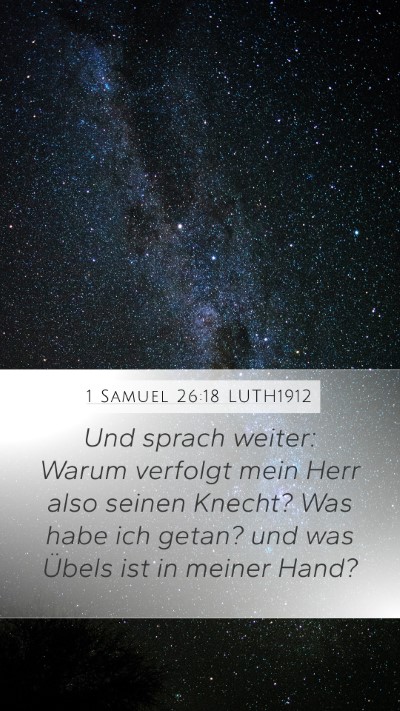 1 Samuel 26:18 LUTH1912 Bible Verse Image