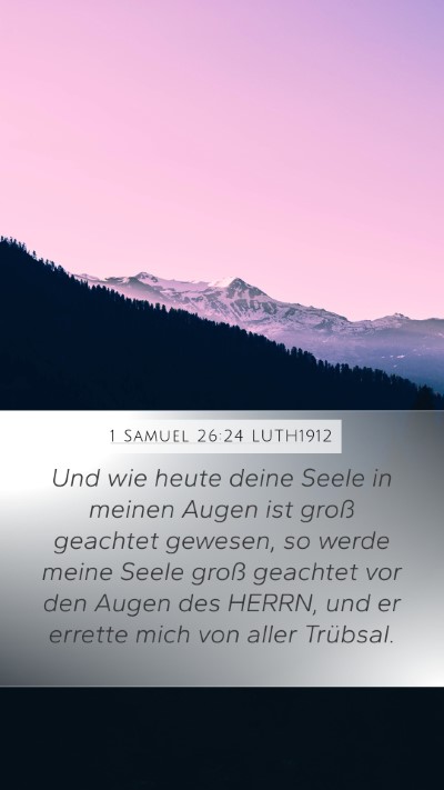 1 Samuel 26:24 LUTH1912 Bible Verse Image