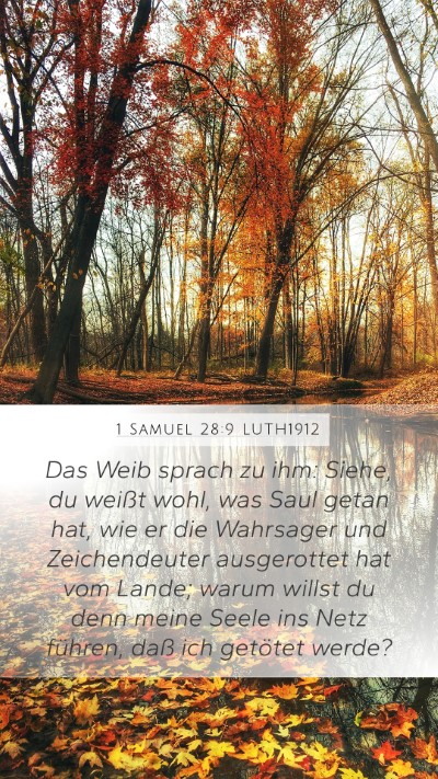 1 Samuel 28:9 LUTH1912 Mobile Phone Wallpaper - Das Weib sprach zu ihm: Siehe, du weißt wohl, - Mobile Bible Verse Wallpaper