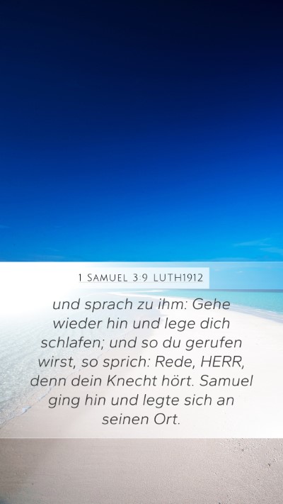 1 Samuel 3:9 LUTH1912 Mobile Phone Wallpaper - und sprach zu ihm: Gehe wieder hin und lege dich - Mobile Bible Verse Wallpaper