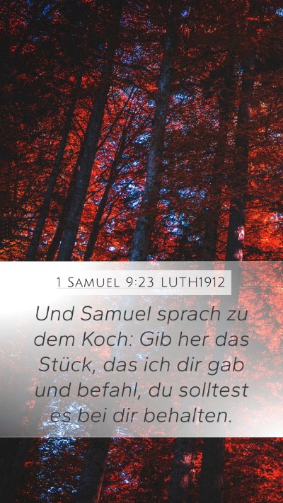 1 Samuel 9:23 LUTH1912 Mobile Phone Wallpaper - Und Samuel sprach zu dem Koch: Gib her das - Mobile Bible Verse Wallpaper