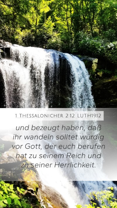 1 Thessalonicher 2:12 LUTH1912 Bible Verse Image