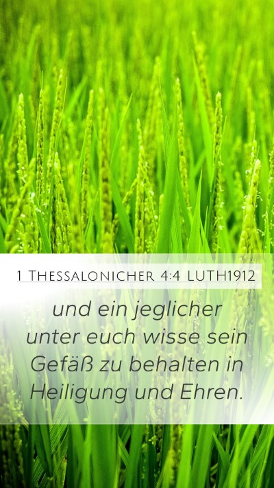 1 Thessalonicher 4:4 LUTH1912 Bible Verse Image