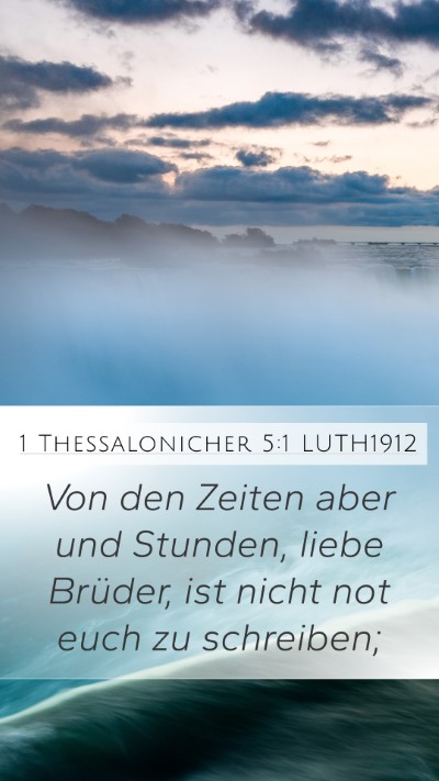 1 Thessalonicher 5:1 LUTH1912 Bible Verse Image