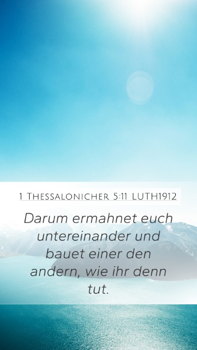 1 Thessalonicher 5:11 LUTH1912 Bible Verse Image
