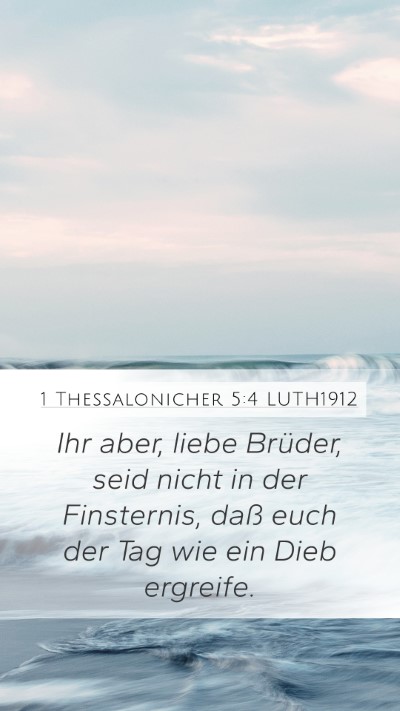 1 Thessalonicher 5:4 LUTH1912 Bible Verse Image