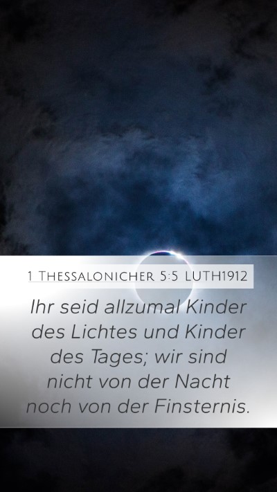 1 Thessalonicher 5:5 LUTH1912 Bible Verse Image