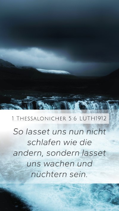 1 Thessalonicher 5:6 LUTH1912 Bible Verse Image