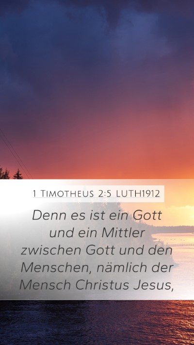 1 Timotheus 2:5 LUTH1912 Bible Verse Image