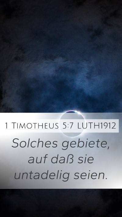 1 Timotheus 5:7 LUTH1912 Bible Verse Image