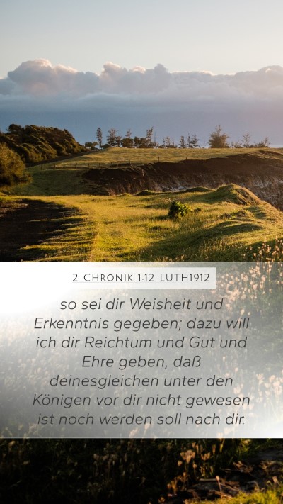 2 Chronik 1:12 LUTH1912 Bible Verse Image