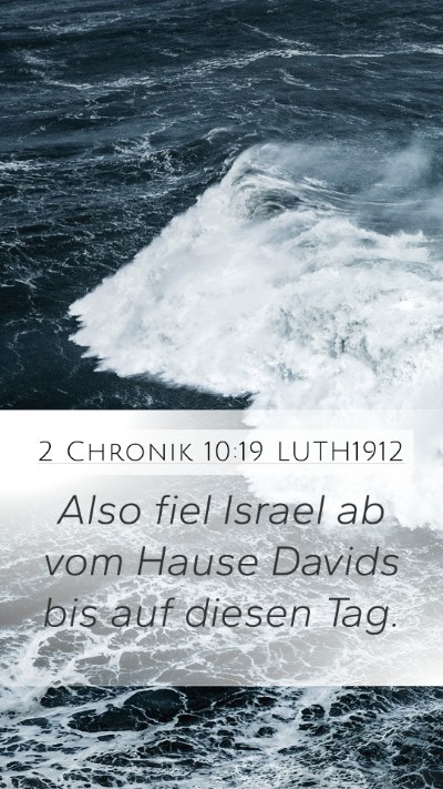 2 Chronik 10:19 LUTH1912 Bible Verse Image