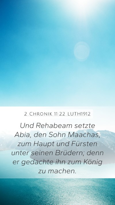 2 Chronik 11:22 LUTH1912 Bible Verse Image
