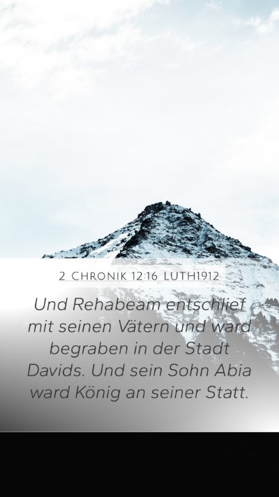 2 Chronik 12:16 LUTH1912 Bible Verse Image