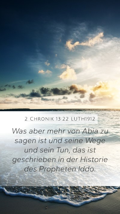 2 Chronik 13:22 LUTH1912 Mobile Phone Wallpaper - Was aber mehr von Abia zu sagen ist und seine - Mobile Bible Verse Wallpaper